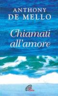 Chiamati all'amore. Riflessioni