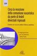 Circa la recezione della comunione eucaristica da parte dei fedeli divorziati risposati. Lettera ai vescovi della Chiesa cattolica