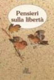 Pensieri sulla libertà