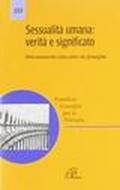 Sessualità umana: verità e significato. Orientamenti educativi in famiglia