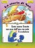 La storia di Noè-Come nonno Donato non esce dall'arca ma vede l'arcobaleno