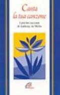 Canta la tua canzone. I più bei racconti di Anthony De Mello