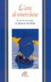 L'arte di vivere bene. I più bei racconti di Anthony De Mello