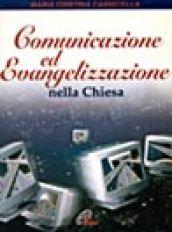 Comunicazione ed evangelizzazione nella Chiesa