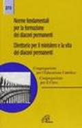 Norme fondamentali per la formazione dei diaconi permanenti. Direttorio per il ministero e la vita dei diaconi permanenti