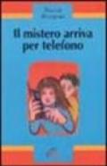 Il mistero arriva per telefono