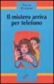 Il mistero arriva per telefono