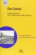 Dies Domini. Lettera apostolica sulla santificazione della domenica