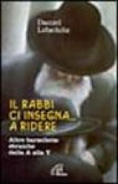 Il rabbi ci insegna... A ridere. Altre barzellette ebraiche dalla A alla Y