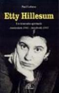 Etty Hillesum. Un itinerario spirituale Amsterdam 1941-Auschwitz 1943