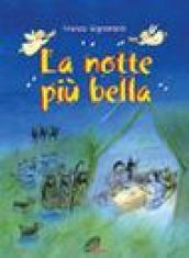 La notte più bella. Raccontata dai personaggi del Natale. Con CD