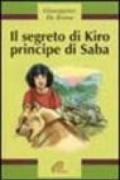 Il segreto di Kiro principe di Saba