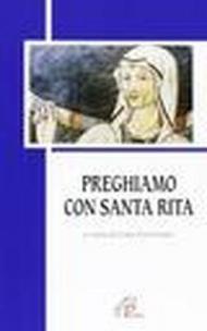 Preghiamo con santa Rita