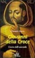 Giovanni della Croce. L'uomo dell'essenziale