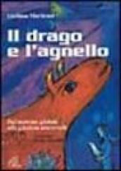 Il drago e l'agnello. Dal mercato globale alla giustizia universale