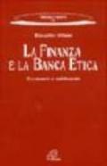 La finanza e la banca etica. Economia e solidarietà