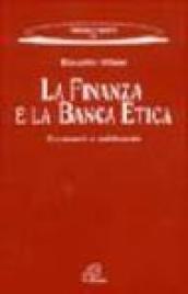 La finanza e la banca etica. Economia e solidarietà