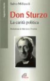 Don Sturzo. La carità politica