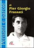 Pensieri e parole di Pier Giorgio Frassati
