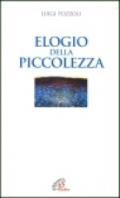 Elogio della piccolezza