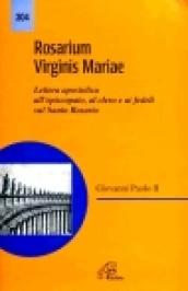 Rosarium virginis Mariae. Lettera apostolica all'episcopato, al clero e ai fedeli sul santo Rosario