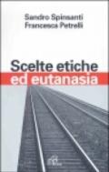 Scelte etiche ed eutanasia