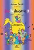 DoReducare. Attività ludico-sonore per bambini dai 3 agli 11 anni