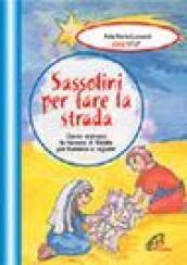 Sassolini per fare la strada. Come animare la novena di Natale per bambini e ragazzi