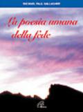 La poesia umana delle fede