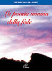 La poesia umana delle fede