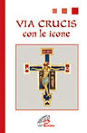 Via crucis. Con le icone