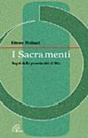 I sacramenti. Segni della prossimità di Dio