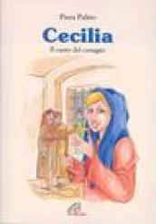 Cecilia. Il canto del coraggio