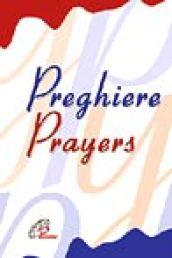 Preghiere-Prayers. Ediz. bilingue