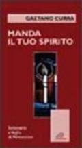 Manda il tuo spirito. Settenario e veglia di Pentecoste