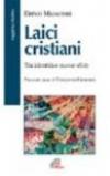 Laici cristiani. Tra identità e nuove sfide