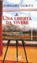 Una Libertà da vivere. Brani scelti