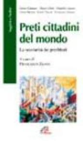 Preti cittadini del mondo. La secolarità dei presbiteri