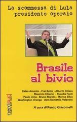 Brasile al bivio. La scommessa di Lula, presidente operaio