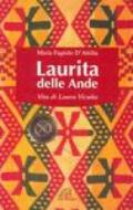 Laurita delle Ande. Vita di Laura Vicuña