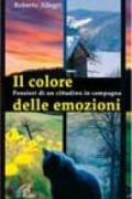 Il colore delle emozioni. Pensieri di un cittadino in campagna