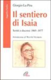 Il sentiero di Isaia. Scritti e discorsi: 1965-1977