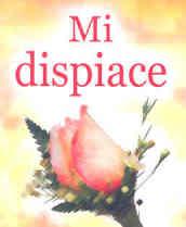 Mi dispiace