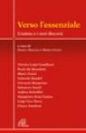 Verso l'essenziale. L'anima e i suoi discorsi