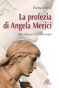 La profezia di Angela Merici. Una sfida per il nostro tempo