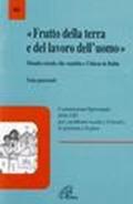 «Frutto della terra e del lavoro dell'uomo». Mondo rurale che cambia e Chiesa in Italia. Nota pastorale