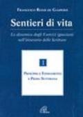 Sentieri di vita. La dinamica degli esercizi ignaziani nell'itinerario delle Scritture: 1