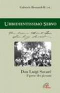 «Ubbidientissimo servo». Don Luigi Savaré. Il prete dei giovani