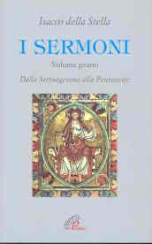 I sermoni. Dalla Settuagesima alla Pentecoste