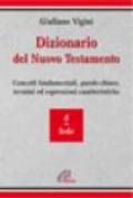 Dizionario del Nuovo Testamento. Concetti fondamentali, parole-chiave, termini ed espressioni caratteristiche: 3